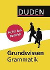 Duden - Grundwissen Grammatik: Fit fr den Bachelor - kolektiv autor