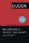 Duden Ratgeber - Das erfolgreiche Vorstellungsgesprch - Rodatus Angelika