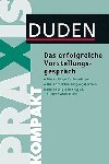 Duden Praxis Kompakt - Das Erfolgreiche Vorstellungsgesprch - Rodatus Angelika