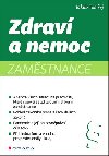 Zdrav a nemoc zamstnance - Jakub Tomej