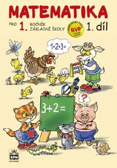 Matematika pro 1. ronk zkladn koly 1.dl - Miroslava kov