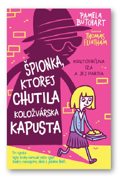 pionka, ktorej chutila kolovrska kapusta - Pamela Butchart