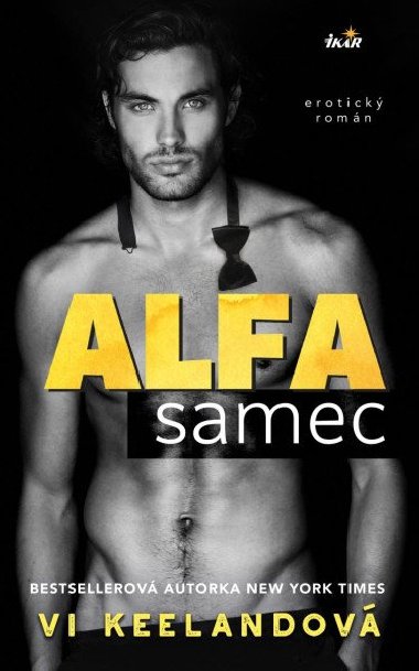 Alfa samec - Keelandov Vi