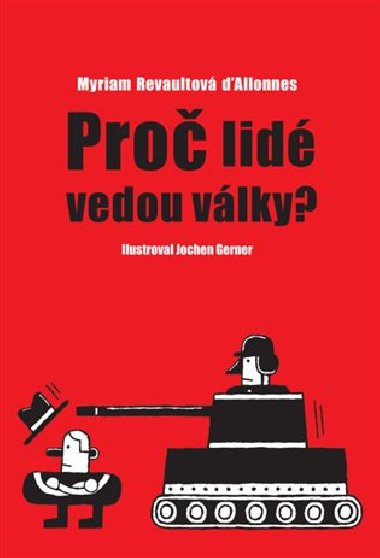 Proč vedou lidé války? - Myriam D'Allonnes Revaultová