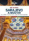 Sarajevo a Mostar do kapsy - Lonely Planet - Annalisa Bruni