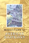 Americk rozprvky - Henryk Sienkiewicz