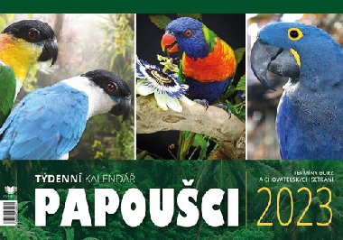 Kalendář 2023 Papoušci - týdenní, stolní - Alena Winnerová