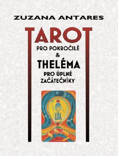 Tarot pro pokroil a thelma pro pln zatenky - Zuzana Antares