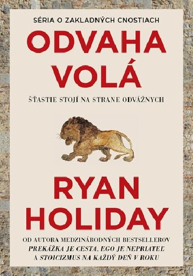 Odvaha vol - Ryan Holiday