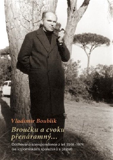 Brouku a cvoku penramn... - Vladimr Boublk,Zdenk Ambro Eminger,Karel Skalick