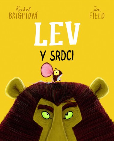 Lev v srdci - Jim Field; Rachel Bright