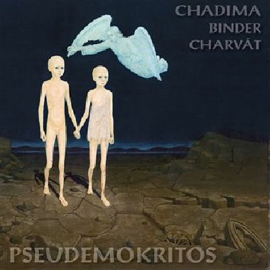 Pseudemokritos - Peter Binder,Mikol Chadima,Ale Charvt