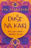 Duše na kari - Zábrodská Eva
