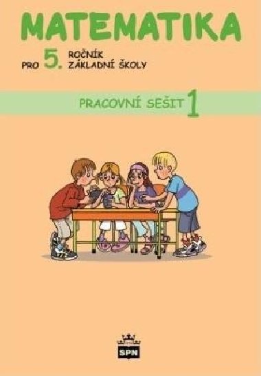 Matematika pro 5. ronk zkladn koly - Pracovn seit 1 - Ivana Vackov