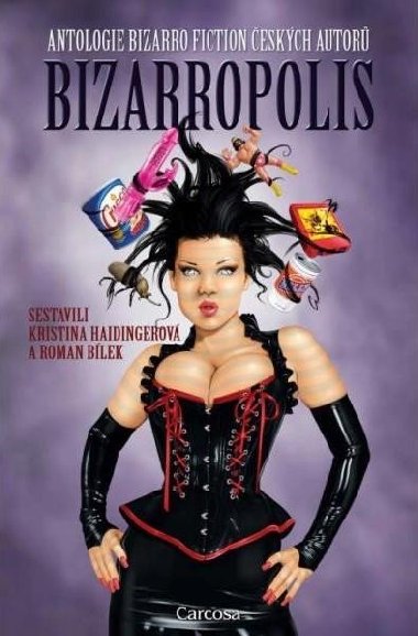 Bizarropolis - Roman Blek,Kristina Haidingerov