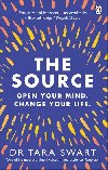 The Source: Open Your Mind, Change Your Life - Swartov Tara