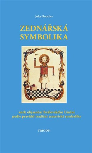 Zednsk symbolika - Jules Boucher