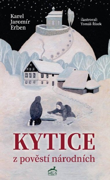 Kytice z povst nrodnch - Karel Jaromr Erben