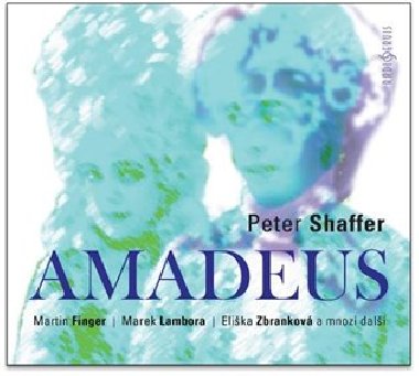 Amadeus - CDmp3 (Čte Finger Martin, Lambora Marek, a další) - Peter Shaffer