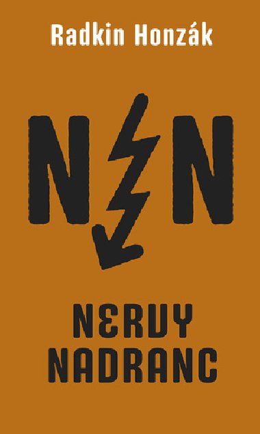 Nervy nadranc - Radkin Honzk