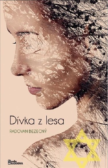 Dvka z lesa - Radovan Bezecn