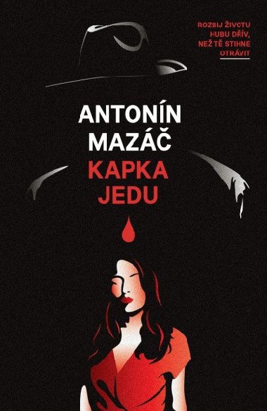 Kapka jedu - Antonn Maz