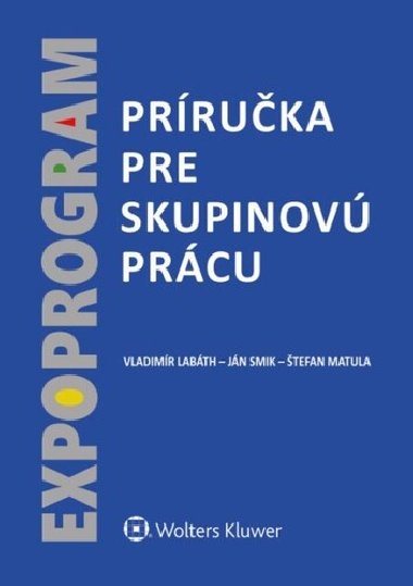 Prruka pre skupinov prcu - Vladimr Labth; Jn Smik; tefan Matula