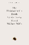The Uninhabitable Earth : A Story of the Future - Wallace-Wells David