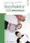 Znevhodnn k - Deficity dlch funkc a oslaben kognitivnho vkonu - Milan Valenta; Lenka Krejov; Bibina Hlebov