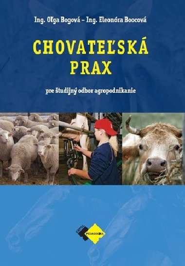 Chovatesk prax - agropodnikanie - Oga Bogov; Eleonra Boocov