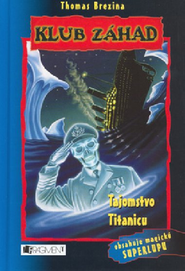 Tajomstvo titanicu - Thomas Brezina