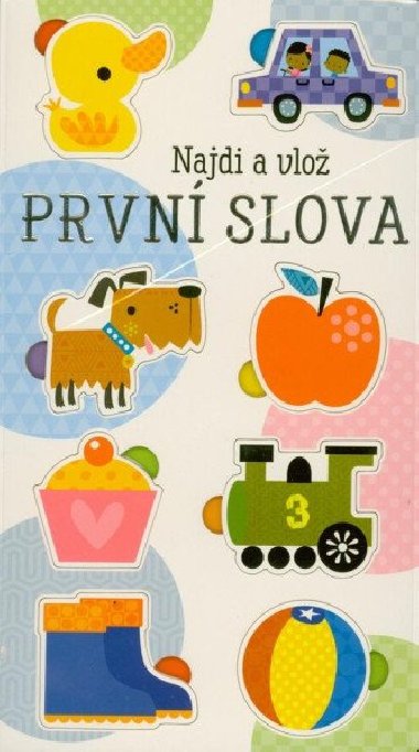 Najdi a vlo - Prvn slova - neuveden