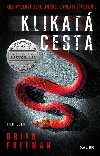 Klikat cesta - Brian Freeman