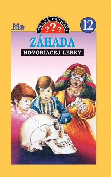 Zhada hovoriacej lebky - Robert Arthur
