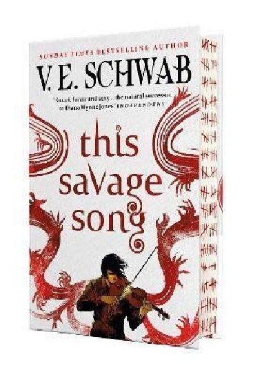This Savage Song - Schwab V. E.
