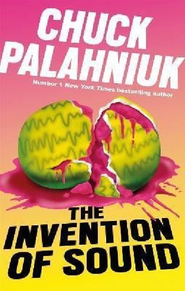 The Invention of Sound - Palahniuk Chuck, Palahniuk Chuck