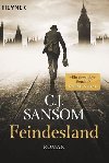 Feindesland - Sansom C. J.