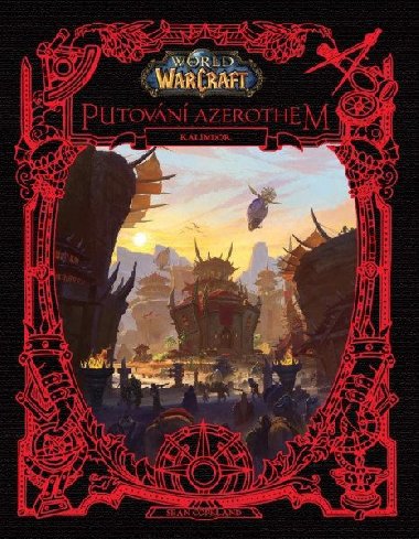 World of Warcraft Putovn Azerothem 2 - Kalimdor - Copeland Sean