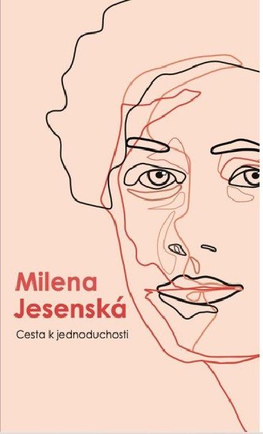Cesta k jednoduchosti - Jesenská Milena