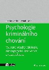 Psychologie kriminlnho chovn - Vybran otzky etiologie, andragogick intervence a resocializace - Jaroslav Veteka; Slavomil Fischer