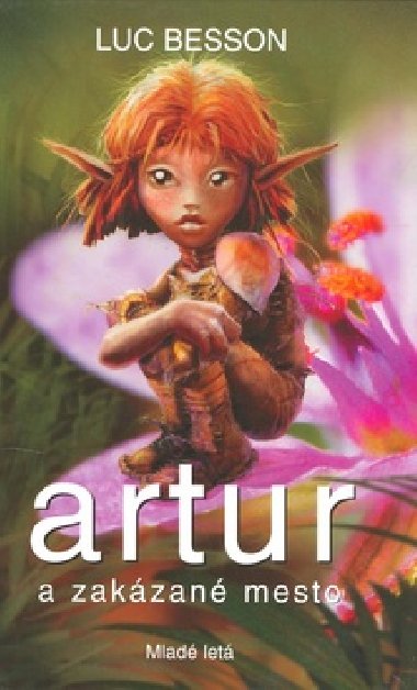 Artur a zakzan mesto - Luc Besson