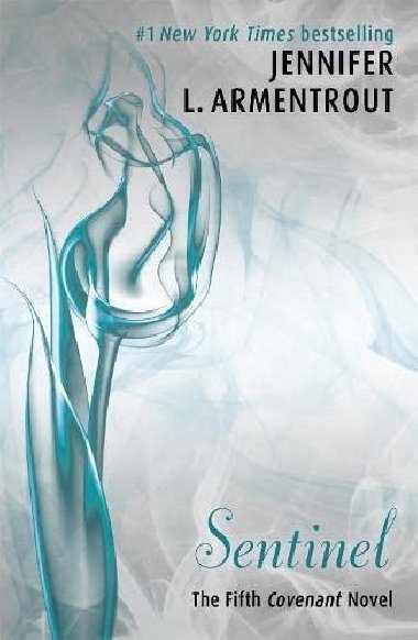 Sentinel (The Fifth Covenant Novel) - Armentrout Jennifer L.