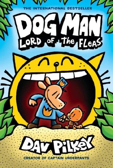 Dog Man 5: Lord of the Fleas - Pilkey Dav