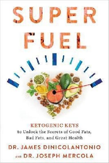 Superfuel - Mercola Joseph
