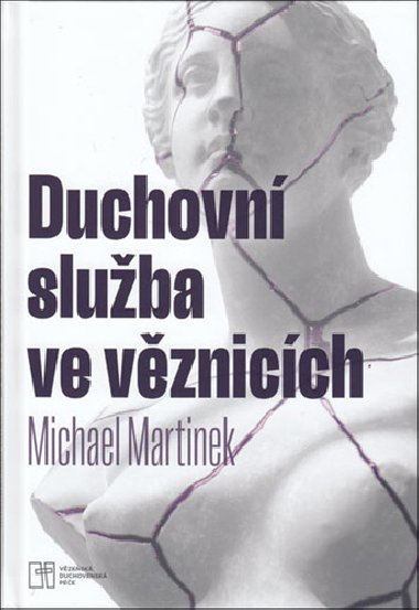 Duchovn sluba ve vznicch - Michael Martinek