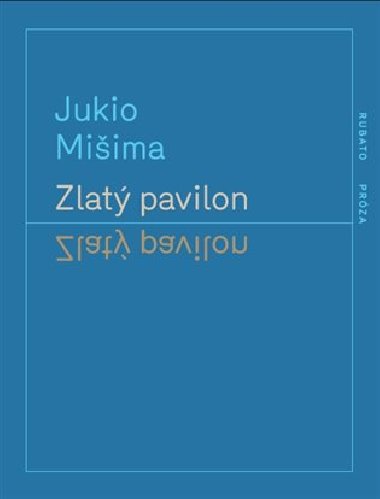 Zlat pavilon - Jukio Miima