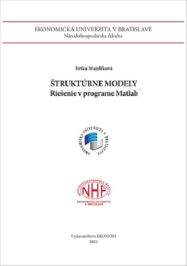 truktrne modely Rieenie v programe Matlab - Erika Majzlkov