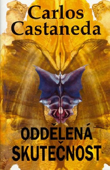 Oddlen skutenost - Carlos Castaneda