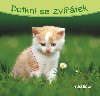 Dotkni se zvtek Mazlci - 