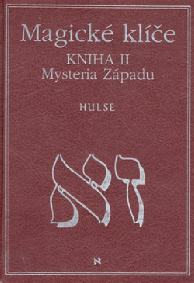 Magick kle kniha ii. - David Allen Hulse